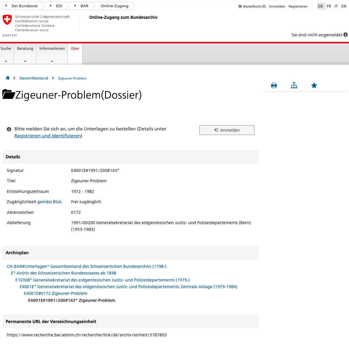 Webseite des Schweizerischen Bundesarchivs mit Informationen zur Akte "Zigeuner-Problem". Angezeigt werden Signatur, Titel, Entstehungszeitraum (1972–1982), Zugänglichkeit ("frei zugänglich"), Aktenzeichen (0172), Provenienz (Generalsekretariat EJPD, 1953–1983) sowie der Archivplan mit Verlinkungen.
